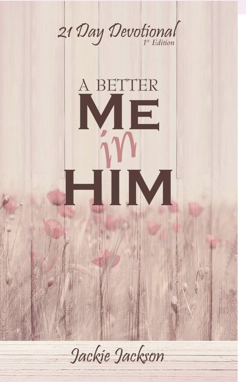 A Better Me in Him by Jackie Jackson — book cover