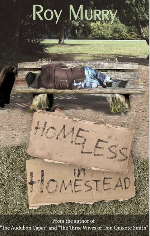 Homeless in Homestead by Roy Murry — book cover
