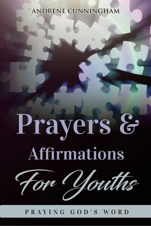 Prayers & Affirmations for Youths by Andrene Cunningham — book cover