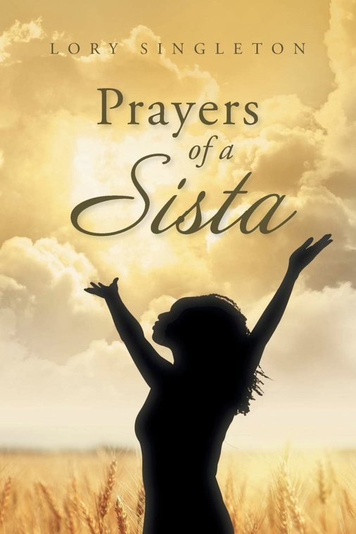 Prayers of a Sista by Lory Singleton — book cover