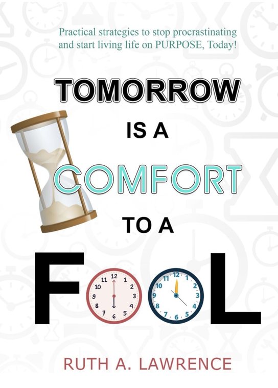Tomorrow Is a Comfort to a Fool by Ruth A. Lawrence — book cover