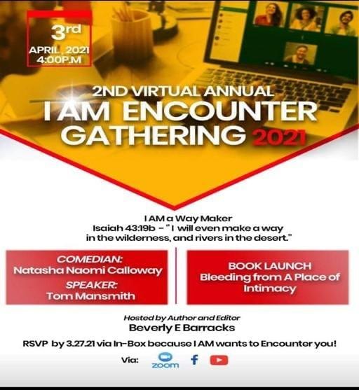 2nd Annual I AM Encounter Gathering 2021 — I AM a Way Maker