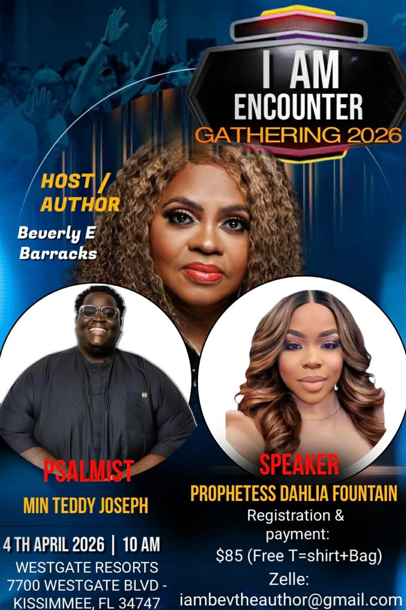 I AM Encounter Gathering 2026 with host Beverly E. Barracks, psalmist Min. Teddy Joseph, and speaker Prophetess Dahlia Fountain